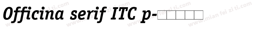 Officina serif ITC p字体转换
